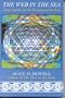 The Web in the Sea: Jung, Sophia, and the Geometry of the Soul