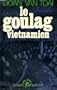 Le Goulag vietnamien (Collection Vecu) (French Edition)