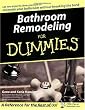 Bathroom Remodeling for Dummies
