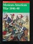 Mexican-American War, 1846-48 (Brassey's History of Uniforms)