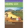 Enduring Seeds: Native American Agriculture and Wild Plant Conservation