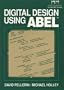 Digital Design Using Abel