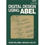 Digital Design Using Abel book cover