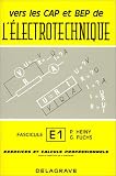 Vers les CAP et BEP de l électrotechnique (toutes options)