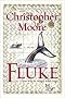 Fluke: Or, I Know Why the Winged Whale Sings Fluke: Or, I Know Why the Winged Whale Sings