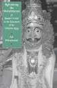 Rethinking the Mahabharata: A Reader's Guide to the Education of the Dharma King