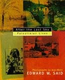 After the last sky : Palestinian lives