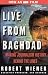 Books : Live from Baghdad: Making Journalism History Behind the Lines