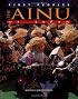 The Ainu of Japan (First Peoples)