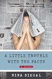 Little Trouble with the Facts, A