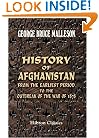 History of Afghanistan, from the Earliest Period to the Outbreak of the War of 1878