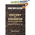 History of Afghanistan, from the Earliest Period to the Outbreak of the War of 1878 by George Bruce Malleson