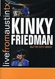 Kinky Friedman: Live From Austin Texas