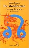 Produkt-Bild: Die Mondknoten: Das innere Gleichgewicht im Horoskop