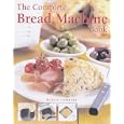 The Complete Bread Machine Book