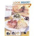 The Complete Bread Machine Book
