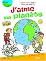J'aime ma plan&egrave;te