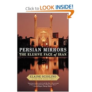 Persian Mirrors: The Elusive Face of Iran