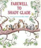 Farewell to Shady Glade