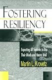 Fostering Resiliency: Expecting All Students to Use Their Minds and Hearts Well