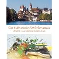 Eine kulinarische Entdeckungsreise durch das Berner Oberland