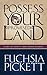 Book Possess Your Promised Land: Learn to Defeat Your Hidden Enemies