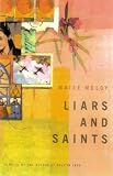 Liars and Saints: A Novel