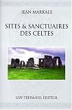 Sites & sanctuaires des Celtes