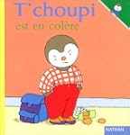 T'choupi est en col�re