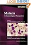 Malaria: A Hematological Perspective: A Hematological Perspective (Tropical Medicine: Science and Practice, Vol. 4)