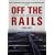 Off the Rails: The Crisis on Britain's Railways