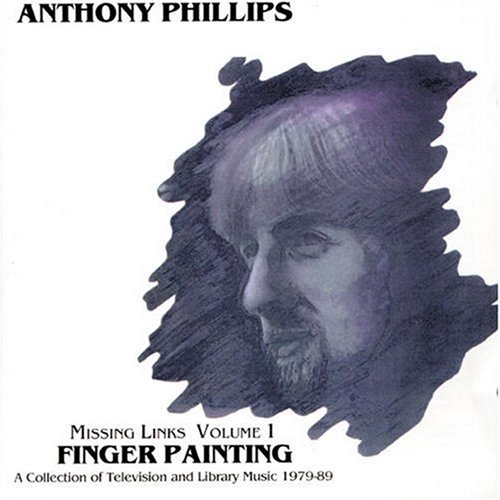 Anthony Phillips - Finger Painting - Zortam Music