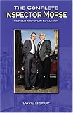 The complete Inspector Morse : from the original novels to the screen