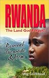 Rwanda: The Land God Forgot?