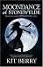 Moondance of Stonewylde: Book 2 (Stonewylde Series): 2 (Stonewylde Series)