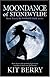 Moondance of Stonewylde (Stonewylde Series)