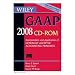 Wiley GAAP 2008: Interpretation and Application of Generally Accepted Accounting Principles (Wiley Gaap (CD-Rom))