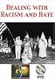 Dealing with Racism and Hate DVD