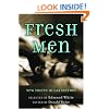 Fresh Men: New Voices in Gay Fiction