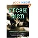 Fresh Men: New Voices in Gay Fiction