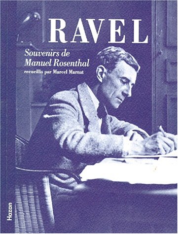 City Travel Guides Discounted  Livres : Ravel : souvenirs de Manuel Rosenthal