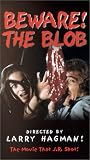 Beware! The Blob [VHS]