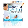 Swim Speed Secrets for Swimmers and Triathletes: Master the Freestyle Technique Used by the World's Fastest Swimmers