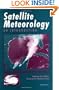 Satellite Meteorology: An Introduction (International Geophysics)