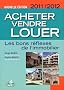 Acheter, vendre, louer : Les bons r�flexes de l'immobilier