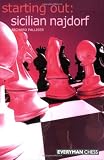 Starting Out: Sicilian Najdorf (Starting Out - Everyman Chess)