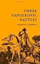 Three Napoleonic Battles (Duke Press Paperbacks)