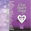 Various Artists - Our Heart Sings