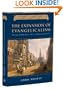 The Expansion of Evangelicalism: The Age of Wilberforce, More, Chalmers and Finney (History of Evangelicalism)