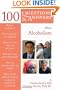 100 Q&A About Alcoholism & Drug Addiction (100 Questions & Answers about)